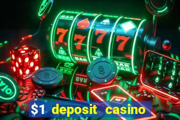 $1 deposit casino 2018 nz