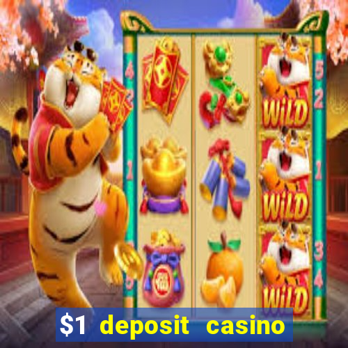 $1 deposit casino 2018 nz