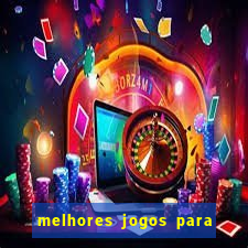 melhores jogos para play store