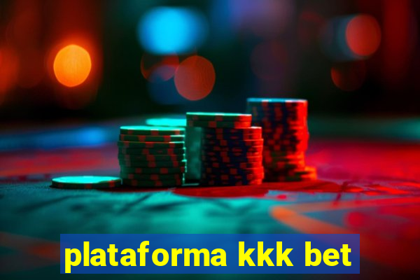 plataforma kkk bet