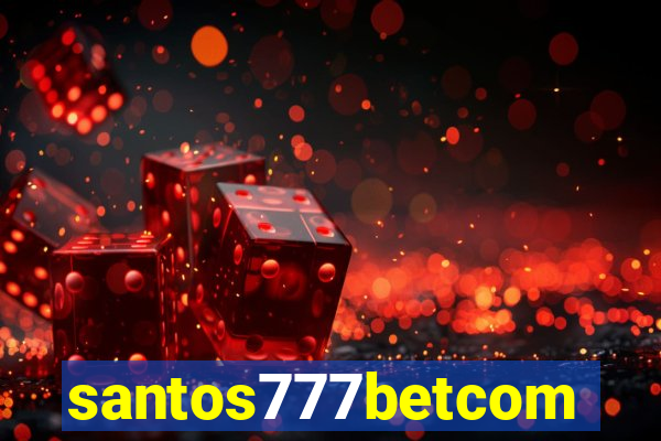 santos777betcom