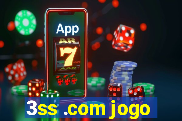 3ss .com jogo