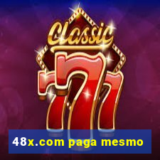 48x.com paga mesmo