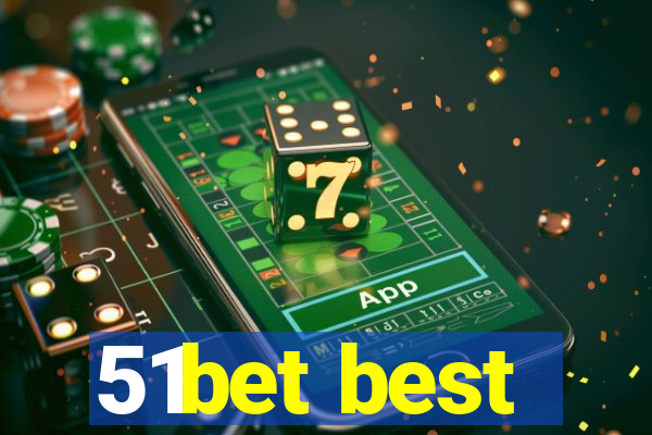 51bet best