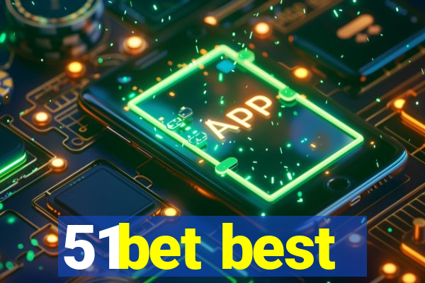 51bet best