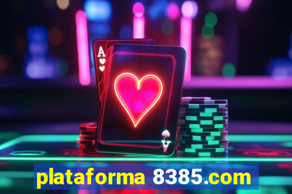 plataforma 8385.com