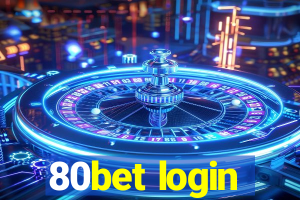 80bet login