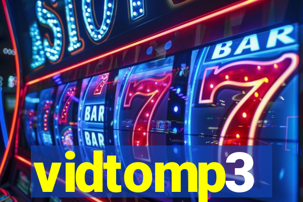 vidtomp3