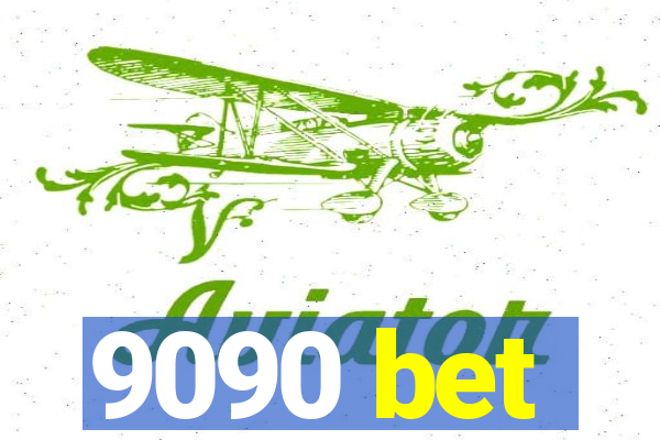 9090 bet