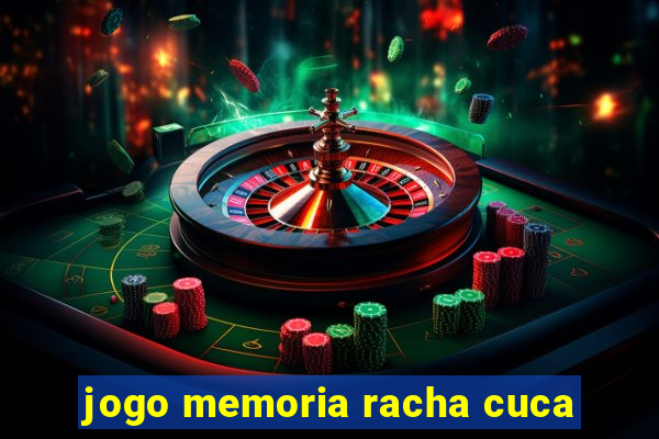 jogo memoria racha cuca