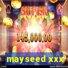 mayseed xxx