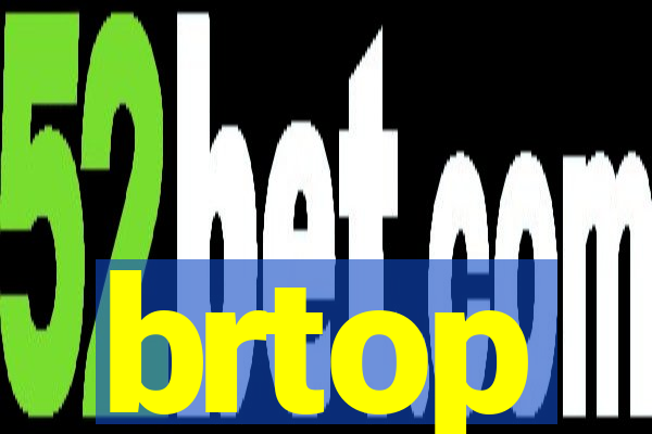 brtop