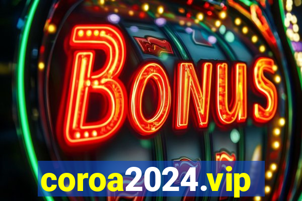 coroa2024.vip