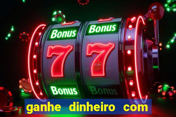 ganhe dinheiro com jogos online