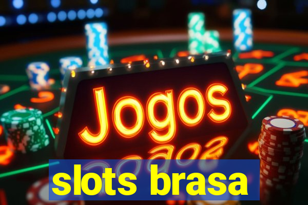 slots brasa