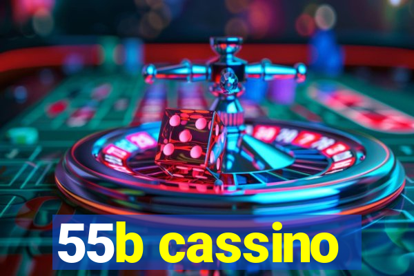 55b cassino