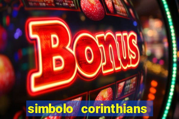 simbolo corinthians copiar e colar