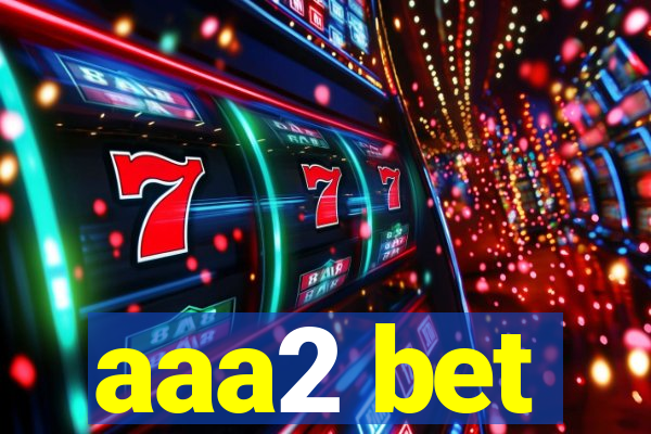 aaa2 bet