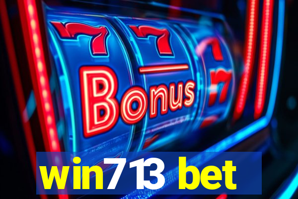 win713 bet