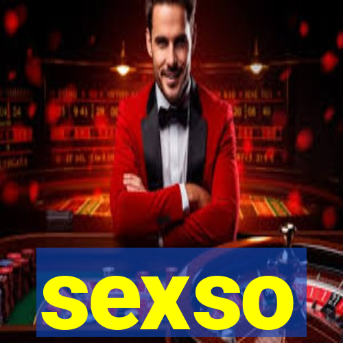 sexso