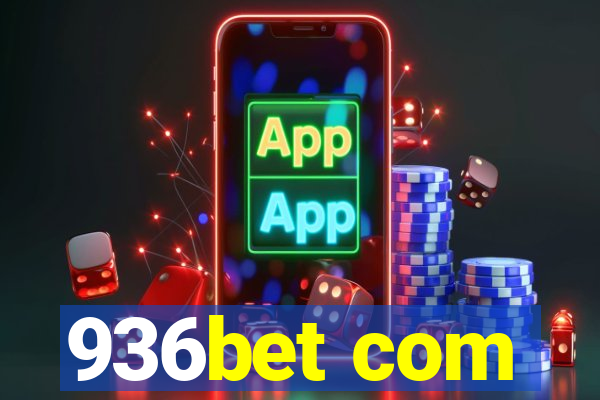 936bet com