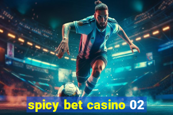 spicy bet casino 02