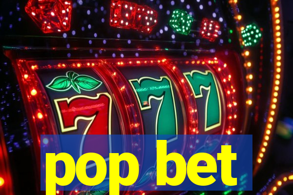 pop bet