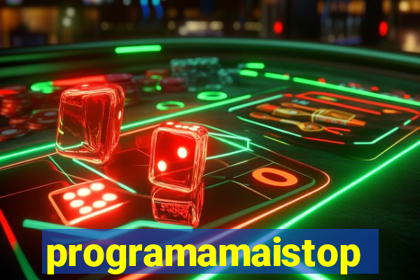 programamaistop