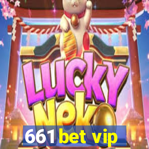 661 bet vip