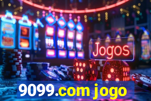 9099.com jogo