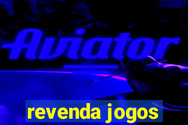 revenda jogos