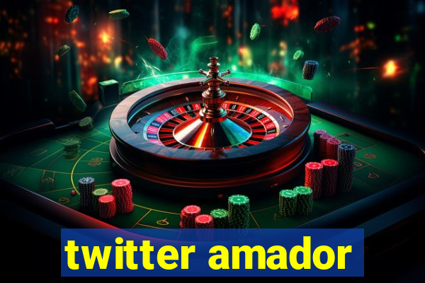 twitter amador