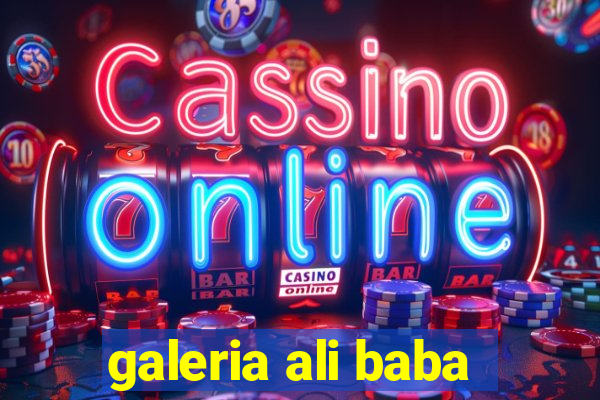 galeria ali baba