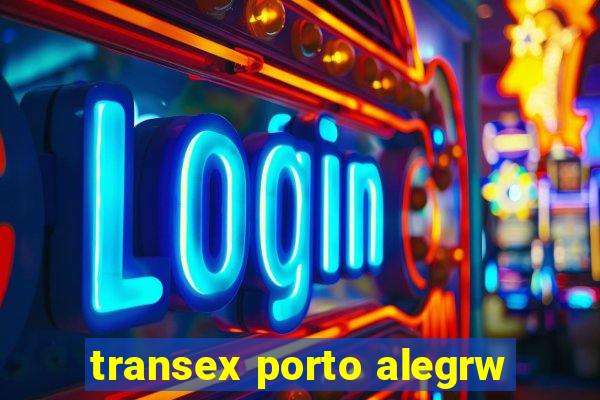 transex porto alegrw