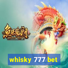 whisky 777 bet