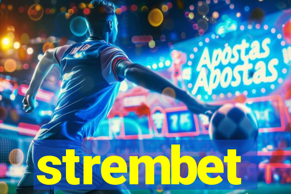 strembet