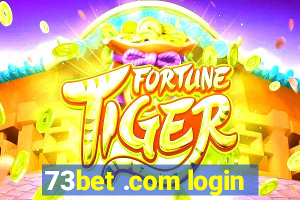 73bet .com login