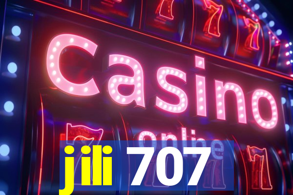 jili 707