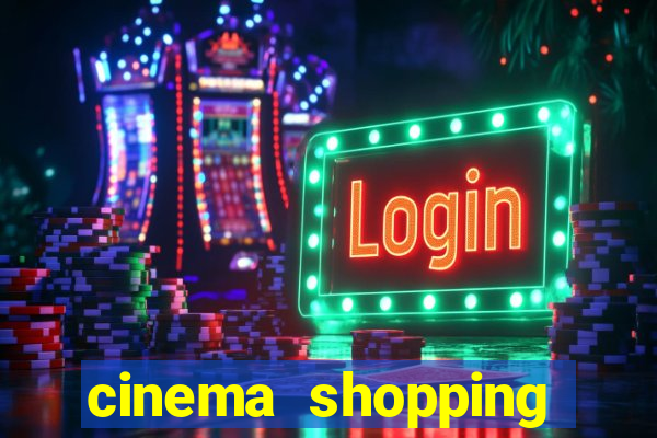 cinema shopping conquista sul