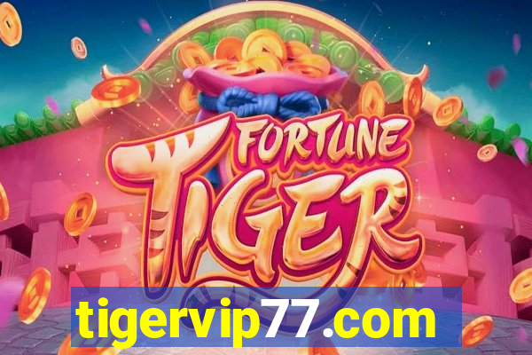 tigervip77.com