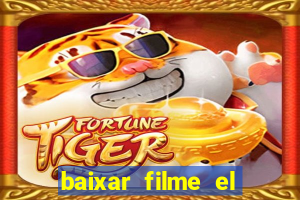 baixar filme el dorado (1966 dublado)