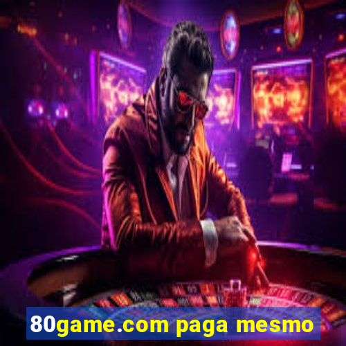 80game.com paga mesmo