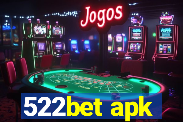 522bet apk