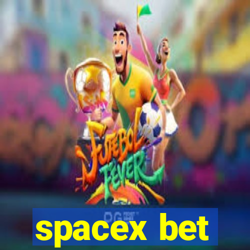 spacex bet