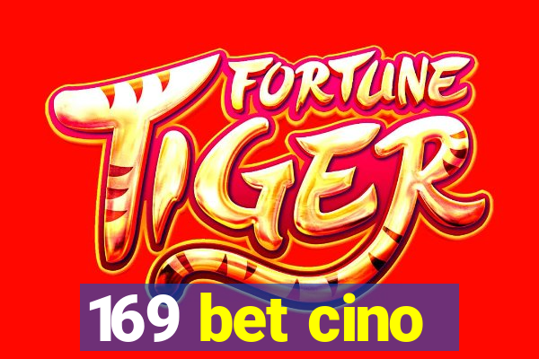 169 bet cino