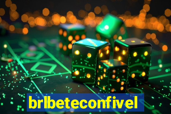 brlbeteconfivel