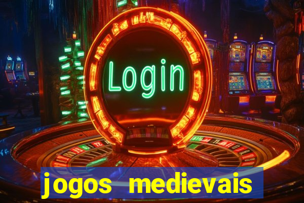 jogos medievais para celular