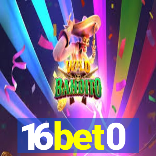 16bet0