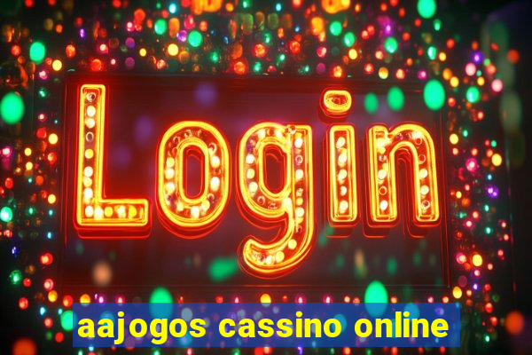 aajogos cassino online