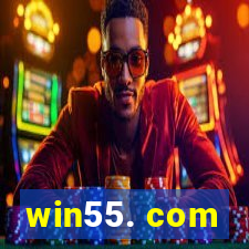 win55. com